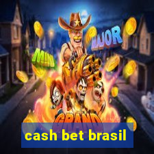 cash bet brasil